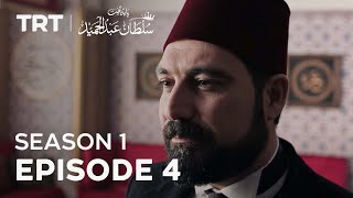Payitaht Sultan Abdulhamid (Urdu dubbing by PTV) | Season 1 | Episode 4
