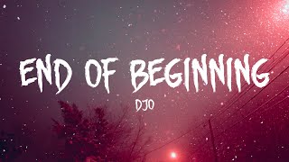 Download lagu Djo - End Of Beginning (Lyrics) mp3