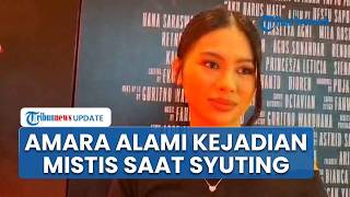 Amara Sophie Alami Teror Mistis saat Syuting Film 'Aku Harus Mati', Akui Sering Ketempelan