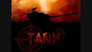 T.A.N.K (Think of A New Kind) - TANK - Tank