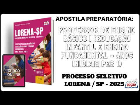 Apostila Professor de Ensino Básico I - Processo Seletivo Prefeitura de Lorena / SP - 2025