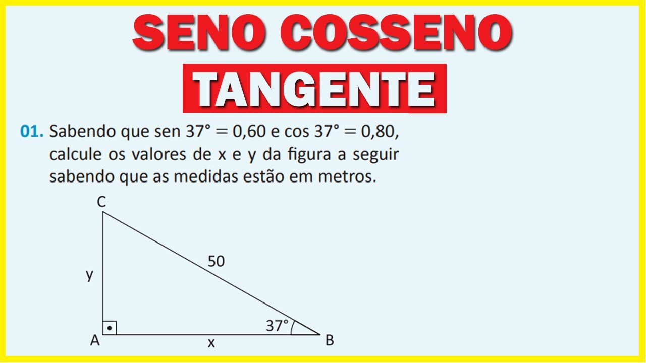 Dominando Seno, Cosseno e Tangente: Questões Resolvidas Passo a Passo