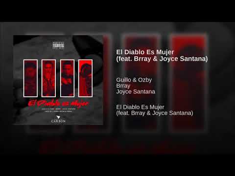 El Diablo Es Mujer (feat. Brray & Joyce Santana)