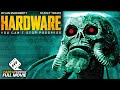 HARDWARE | Full SCI FI POST-APOCALYPSE Movie HD | Dylan McDermott