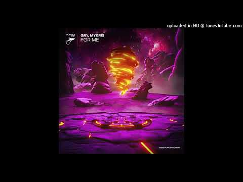 GRY & Mykris - For Me (Extended Mix)