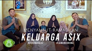 Download lagu Menyambut Ramadhan Keluarga ASIX... mp3