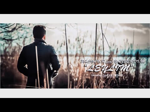 Pälwan Halmyradow & Yazberdi Mahmydow - Leýlim (Music Video)