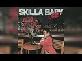 Skilla Baby Bae Best Clean Version