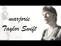 Taylor Swift - marjorie (Lyrics)