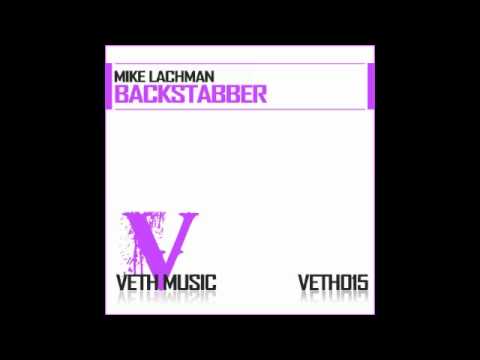 Mike Lachman - Backstabber (Original Mix)