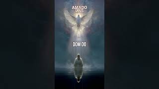 Espírito Santo_ Compreensão, Amado Deus, momento de oração