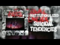 Institutionalized (Remaster) - Suicidal Tendencies