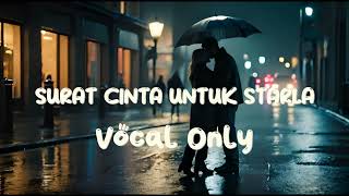 Download lagu Surat Cinta Untuk Starla – Vocal Only Cewek | Acapella Tanpa Musik (Cover) | SAN PROJECT mp3