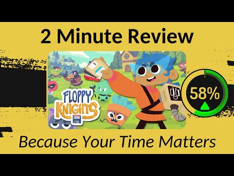 Floppy Knights - Two Minute Review!