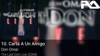 10. Don Omar - Carta A Un Amigo