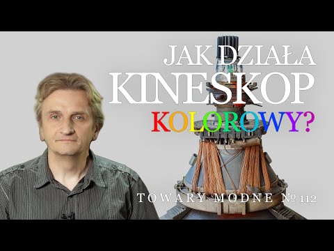 Jak działa kolorowy kineskop? [TOWARY MODNE 112]