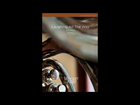 Laughing All The Way arr. Larry MacTaggart