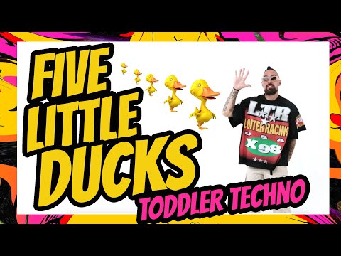 Five Little Ducks (TODDLER TECHNO) - Lenny Pearce