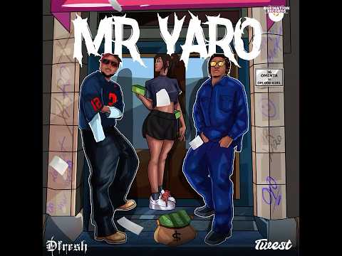 Dfresh - Mr Yaro (oyo) ft Twest (official Visualizer)