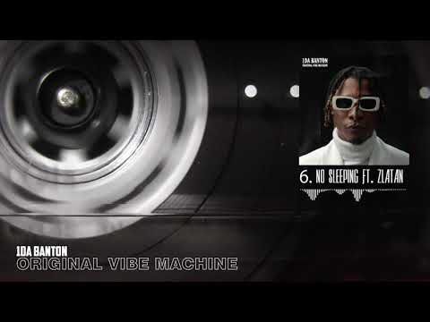 1da Banton - No Sleeping feat. Zlatan (Official Audio)