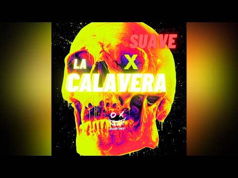 Dj Monst3r5 - La Calavera X Suave