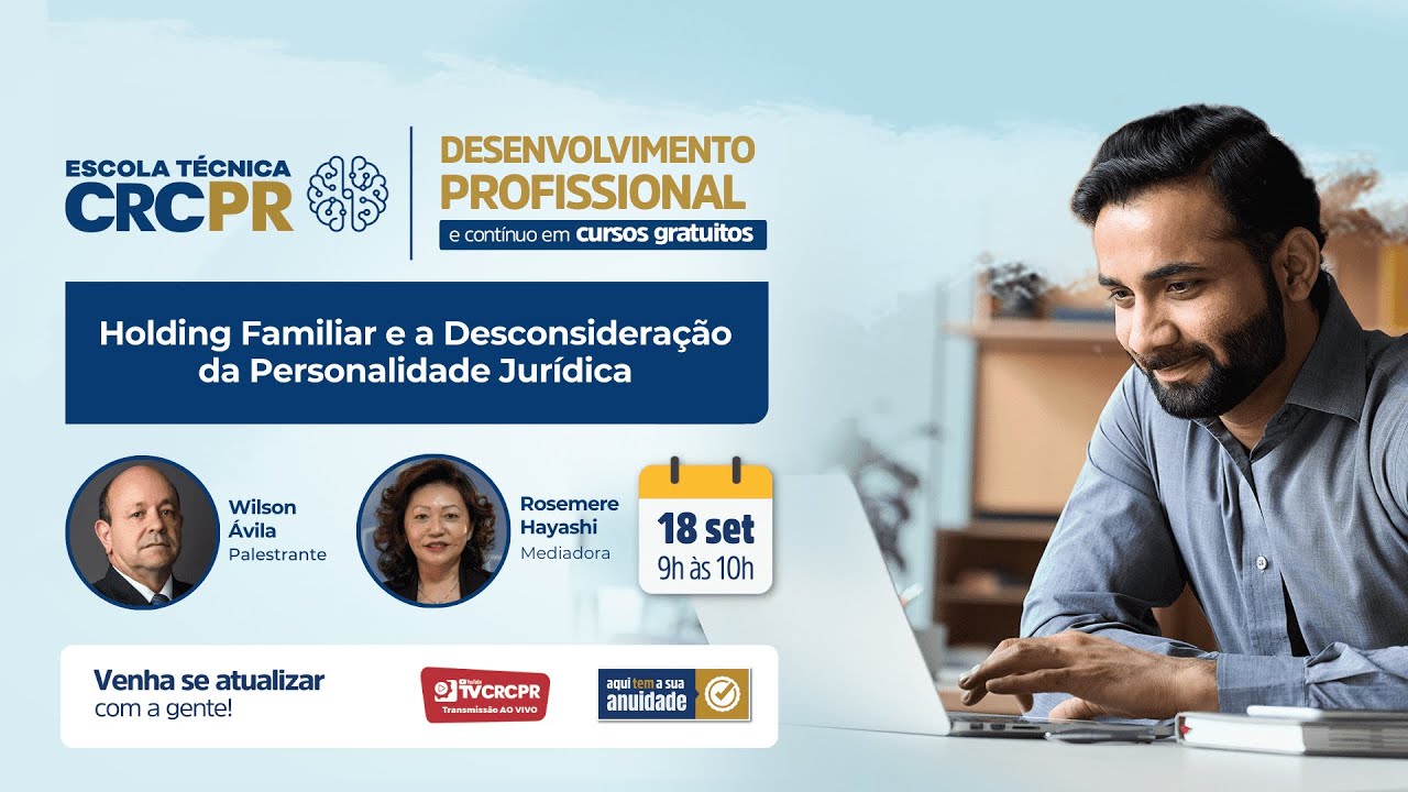 Escola Técnica CRCPR - Holding Familiar e a Desconsideração da Personalidade Jurídica