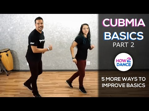 Cumbia Basics (Part 2) - 5 Ways to Improve Instantly 2019 | How 2 Dance