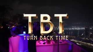 Launch of Turn Back Time TBT at 1Altitude every THURSDAY
