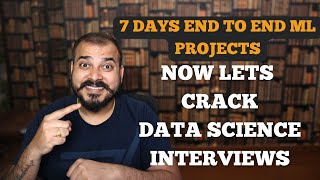 Now you Can Crack Any ML Interviews- Announcing 7 Days End To End ML Project With Deployment