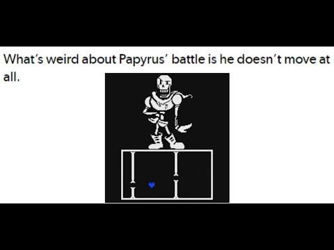 Something I Found on Tumblr: Papyrus Never Moves