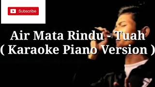 Download lagu Airmata rindu Tuah karaoke mp3