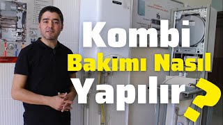 Kombi Bakımı Yaparken Nelere Dikkat Edilmeli? / Kombi Nasıl Sökülür? /