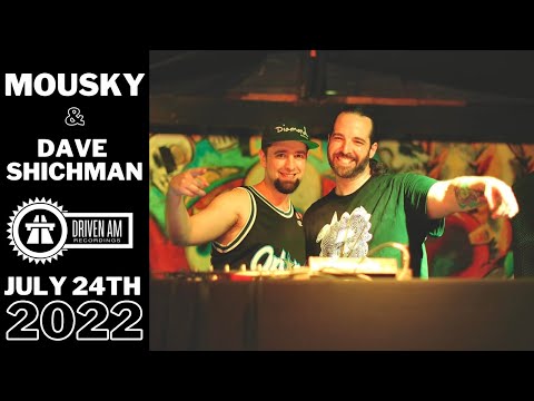 MOUSKY & DAVE SHICHMAN @ Driven Day Party - July 24th, 2022