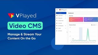 OTT Video CMS - A Complete Tutorial to Manage & Stream Video Content Using VPlay