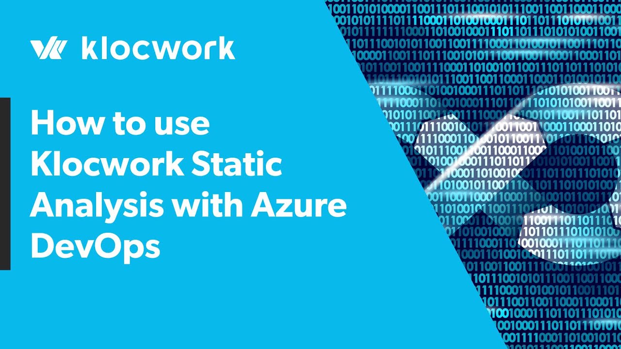 How to Use Klocwork Static Analysis with Azure DevOps
