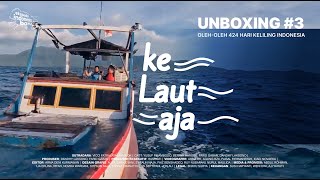 Download lagu UNBOXING #03 - KE LAUT AJA mp3 Download lagu UNBOXING #03 - KE LAUT AJA mp3