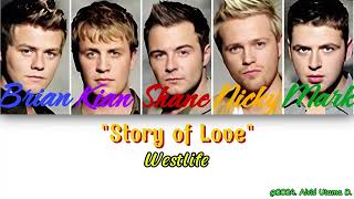 Westlife - Story of Love (Color Code Lyrics)