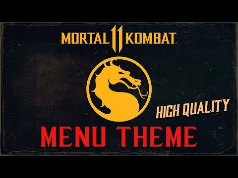 MORTAL KOMBAT 11: MAIN MENU THEME OST (FULL VERSION IN HIGH QUALITY)
