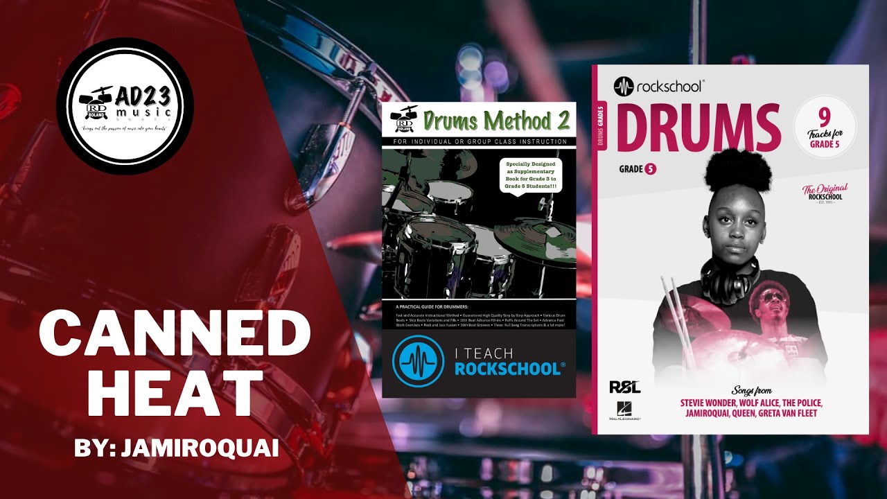 Canned Heat | Rockschool Drums Grade 5 2024