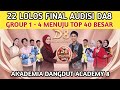 DAFTAR 22 PESERTA YANG LOLOS FINAL AUDISI DA8 GROUP 1 4 TOP 53 BESAR