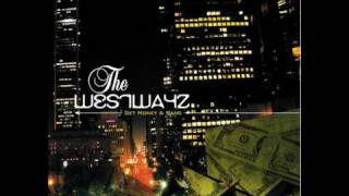 The Westwayz - Gangstas Ridin (Feat. J Money, Bang & Big Sput)