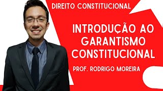 Introdução ao Garantismo Constitucional - Luigi Ferrajoli