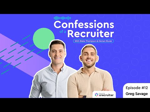 Greg Savage (Savage Recruitment Academy) Godfather of Recruitment | Confessions of a Recruiter #12