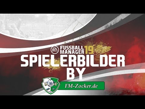 HIER FINDET IHR SPIELERBILDER FÜR DEN FM19 | EA FUSSBALL MANAGER 19 | FMTOOLS