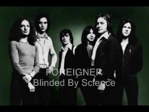 FOREIGNER - Blinded By Science ( HQ )