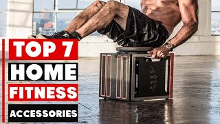 7 Best Fitness Accessories for Home to Level Up Your Workouts
