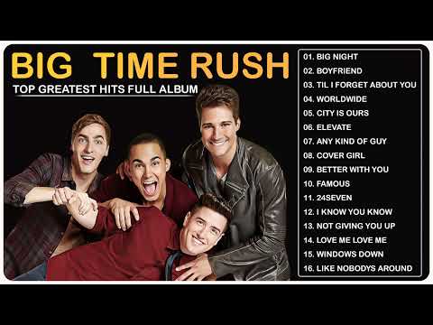 Big Time Rush Greatest Hits Full Album - Best Songs Of Big Time Rush Playlist