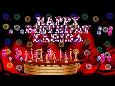 ZAHIDA HAPPY BIRTHDAY TO YOU2