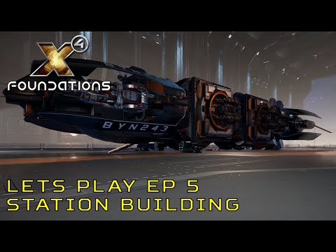 X4 Foundations 3.0 Split Vendetta Station Building Lets Play EP 5