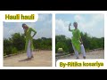 Hauli Hauli Dance Cover By Ritika Kosariya Dance On Hauli Hauli